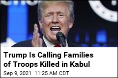 Trump Reaches Out to Families of Fallen Troops