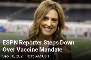 ESPN Reporter Steps Down Over Vaccine Mandate