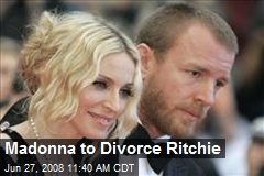 Madonna to Divorce Ritchie