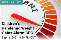 Children&#39;s Pandemic Weight Gains Alarm CDC