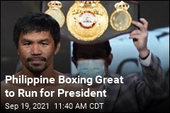 Philippine Boxing Great to Run for President