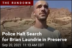 Police Halt Search for Brian Laundrie in Preserve
