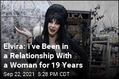 Elvira: I&#39;ve Been in a Relationship With a Woman for 19 Years