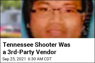 Tennessee Shooter Was a 3rd-Party Vendor