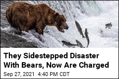 They Sidestepped Disaster With Bears, Now Are Charged