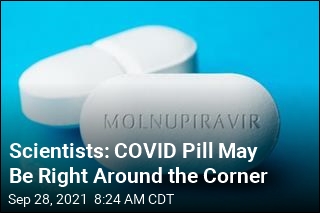 Next Up: A COVID Pill?