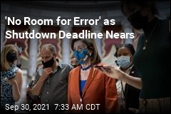 &#39;No Room for Error&#39; as Shutdown Deadline Nears