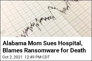 Mother Sues Hospital, Blames Baby&#39;s Death on Ransomware