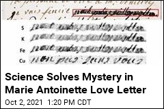 Science Solves Mystery in Marie Antoinette Love Letter