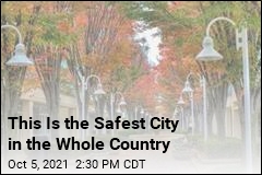 This Is the Safest City in the Whole Country