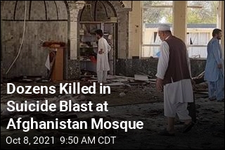 Dozens Killed in Suicide Blast at Afghanistan Mosque