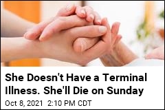 Woman Without Terminal Illness to Die by Euthanasia