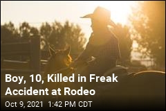 Texas Boy, 10, Dies in Freak Rodeo Accident