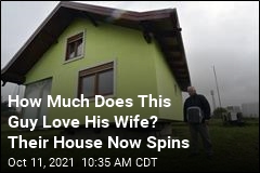 How Much Does This Guy Love His Wife? Their House Now Spins