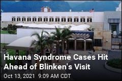 Havana Syndrome Cases Hit Ahead of Blinken&#39;s Visit