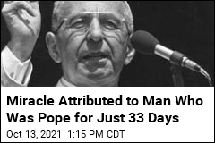 Miracle Attributed to Man Who Was Pope for Just 33 Days