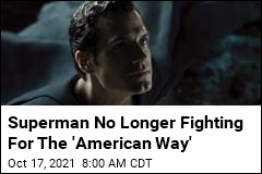 Superman No Longer Fighting For The &#39;American Way&#39;