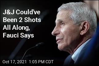 J&amp;J Could&#39;ve Been 2 Shots All Along, Fauci Says
