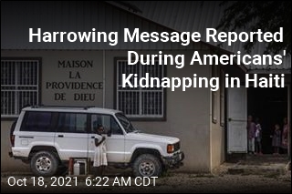 Notorious Haitian Gang Blamed in Americans&#39; Kidnapping