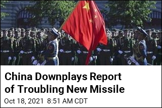 China Downplays Report of Troubling New Missile