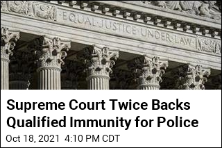 Qualified Immunity for Police Prevails Twice Before Justices