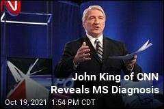 CNN&rsquo;s John King: I Have Multiple Sclerosis