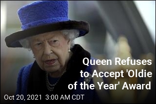 Queen Refuses to Accept &#39;Oldie of the Year&#39; Award