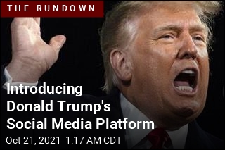 Donald Trump&#39;s Social Media Platform Is Coming