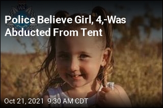 Police Believe Girl, 4, Was Abducted From Tent