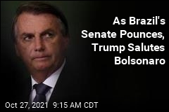 Brazil Senators Want Bolsonaro Charged With Charlatanism