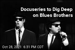 Docuseries to Dig Deep on Blues Brothers