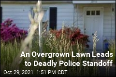 Overgrown Lawn Leads to Fatal Police Standoff