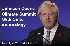Johnson Opens Climate Summit With Quite an Analogy