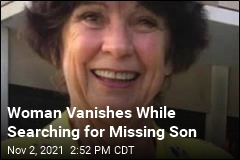Woman Vanishes While Searching for Missing Son