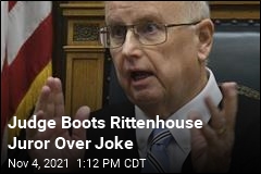 Judge Boots Rittenhouse Juror Over Joke