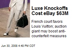 Luxe Knockoffs Cost eBay $63M