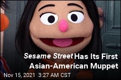 Sesame Street Has Its First Asian-American Muppet
