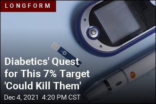 Diabetics&#39; Quest for This 7% Target Can Be Deadly