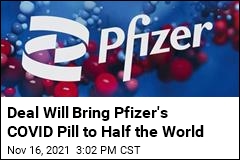 Deal Will Bring Pfizer&#39;s COVID Pill to Half the World