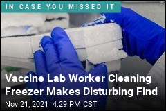Vaccine Lab Worker Cleaning Freezer Makes Disturbing Find