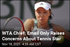 Tennis Officials Doubt Email From Missing Tennis Star