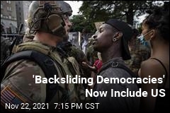 US Debuts on List of Backsliding Democracies