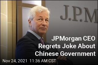 JPMorgan CEO Regrets Joke About Chinese Government