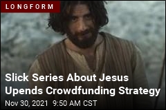Slick Series About Jesus Is Funded Entirely by Fans