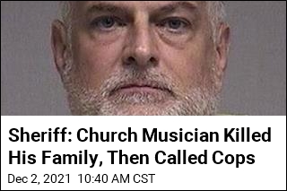 Sheriff: Church Musician Killed His Family, Then Called Cops