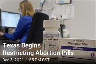 Texas Begins Restricting Abortion Pills
