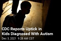 CDC Reports Uptick in Kids Diagnosed With Autism