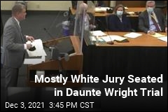 Mostly White Jury Seated in Daunte Wright Trial