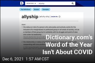 This Dictionary&#39;s Word of the Year Has Nothing to Do With COVID
