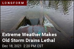 As Floods Increase, So Do Deaths From Storm Drains
